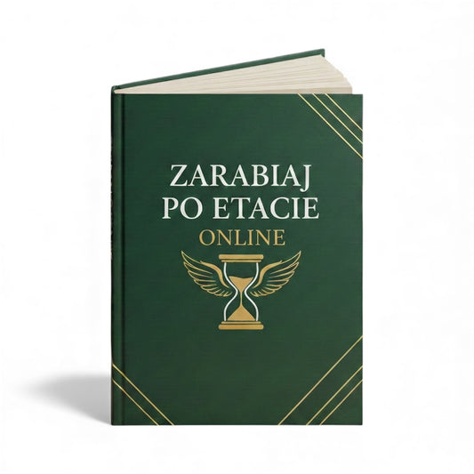 ZARABIAJ PO ETACIE ONLINE - 29 SPRAWDZONYCH SPOSOBÓW NA DODATKOWĄ PENSJĘ